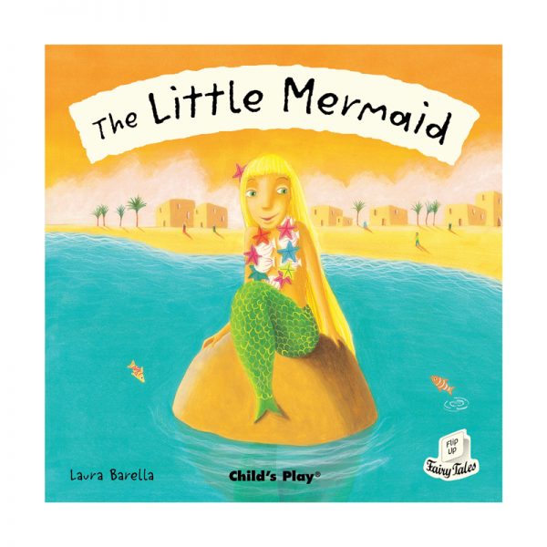 The Little Mermaid - Flip-Up Fairy Tale