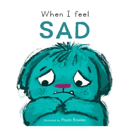 When I Feel Sad